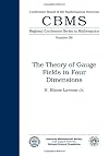 The Theory of Gauge Fields in Four Dimensions
