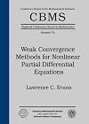 Weak Convergence Methods for Nonlinear Partial Differential Equations