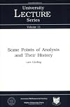 Some Points in Analysis and Their History