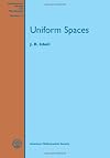 Uniform Spaces (Mathematical Surveys,)