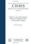 Topics in the Homological Theory of Modules over Commutative Rings