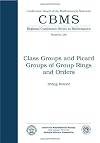 Class Groups and Picard Groups of Group Rings and Orders