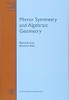 Mirror Symmetry and Algebraic Geometry (Mathematical Surveys and Monographs)