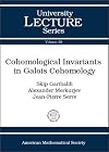 Cohomological Invariants in Galois Cohomology