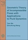 Geometric Theory of Incompressible Flows With Applications to Fluid Dynamics