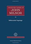 Collected Papers of John Milnor. Volume III: Differential Topology