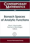Banach spaces of analytic functions : AMS Special Session, April 22-23, 2006, University of New Hampshire, Durham, New Hampshire