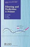 Filtering and Prediction: A Primer
