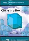 Circle in a Box (MSRI Mathematical Circles Library)