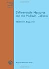 Differentiable Measures and the Malliavin Calculus