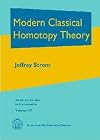 Modern Classical Homotopy Theory