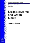 Large Networks and Graph Limits (Colloquium Publications)
