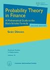 Probability Theory in Finance: A Mathematical Guide to the Black-scholes Formula (Graduate Studies in Mathematics)