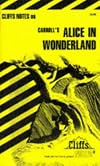 CliffsNotes on Carroll's Alice's Adventures in Wonderland