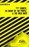 CliffsNotes on Ibsen's Ghosts, An Enemy of the People & The Wild Duck