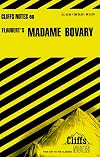 CliffsNotes on Flaubert's Madame Bovary