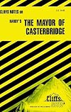 CliffsNotes on Hardy's The Mayor of Casterbridge