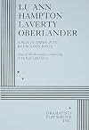 Lu Ann Hampton Laverty Oberlander: A Play in Three Acts, Acting Edition