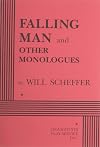 Falling Man and Other Monologues - Acting Edition