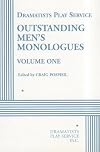 Outstanding Men's Monologues Volume One - Acting Edition (Acting Edition for Theater Productions)
