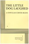The Little Dog Laughed - Acting Edition