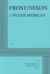 Frost/Nixon: Screenplay