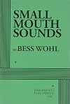 Small Mouth Sounds