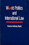 World Politics and International Law (Duke Press Policy Studies)