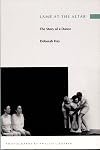 Lamb at the Altar: The Story of a Dance