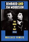 Rimbaud and Jim Morrison: The Rebel as Poet