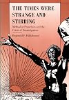 The Times Were Strange and Stirring: Methodist Preachers and the Crisis of Emancipation