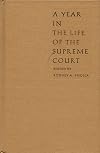 A Year in the Life of the Supreme Court (Constitutional Conflicts)