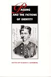 Passing and the Fictions of Identity (New Americanists)