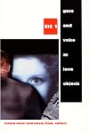 Gaze and Voice As Love Objects (Series: SIC 1)