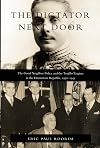 The Dictator Next Door: The Good Neighbor Policy and the Trujillo Regime in the Dominican Republic, 1930-1945