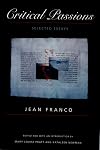 Critical Passions: Selected Essays (Post-Contemporary Interventions)