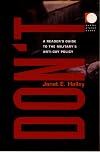 Don't: A Reader's Guide to the Military's Anti-Gay Policy (Public Planet Books)