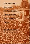 Elementary Aspects of Peasant Insurgency in Colonial India