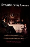 The Gothic Family Romance: Heterosexuality, Child Sacrifice, and the Anglo-Irish Colonial Order (Post-Contemporary Interventions)