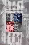Assimilating Asians: Gendered Strategies of Authorship in Asian America (New Americanists)