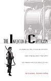 The Invention of Capitalism: Classical Political Economy and the Secret History of Primitive Accumulation