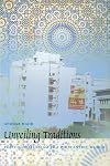 Unveiling Traditions: Postcolonial Islam in a Polycentric World