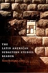 The Latin American Subaltern Studies Reader