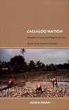 Callaloo Nation: Metaphors of Race and Religious Identity among South Asians in Trinidad