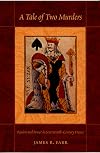 A Tale of Two Murders: Passion and Power in Seventeenth-Century France