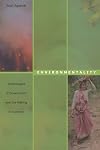 Environmentality: Technologies of Government and the Making of Subjects (New Ecologies for the Twenty-First Century)