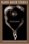 Black Queer Studies: A Critical Anthology