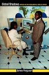 Global Shadows: Africa in the Neoliberal World Order