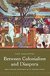Between colonialism and diaspora : Sikh cultural formations in an imperial world