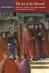 The Art of the Network: Strategic Interaction and Patronage in Renaissance Florence